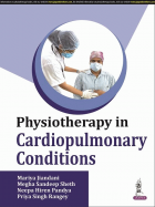 Physiotherapy in cardiopulmonary conditions